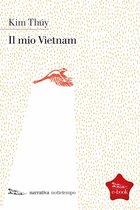 Narrativa - Il mio Vietnam