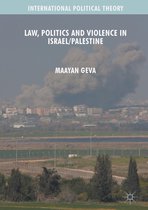International Political Theory - Law, Politics and Violence in Israel/Palestine