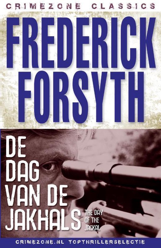 Cover van het boek 'De dag van de Jakhals' van Frederick Forsyth