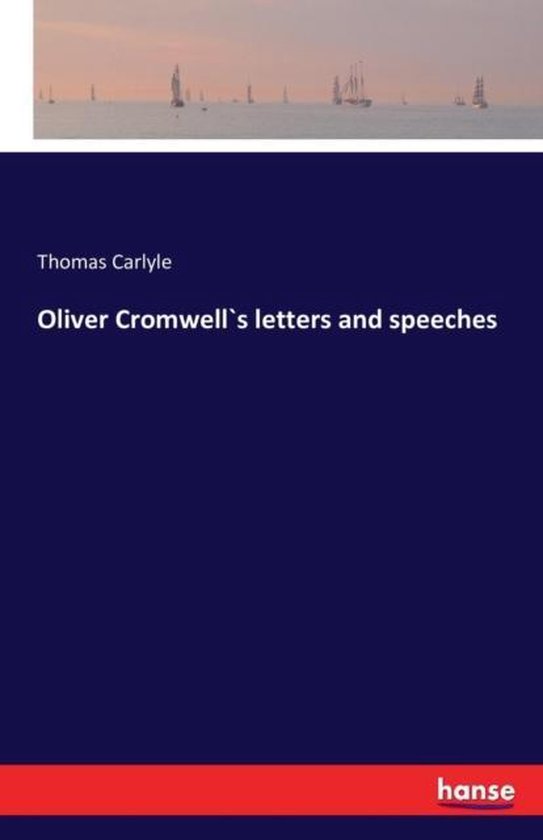 Oliver Cromwell`s letters and speeches - cover
