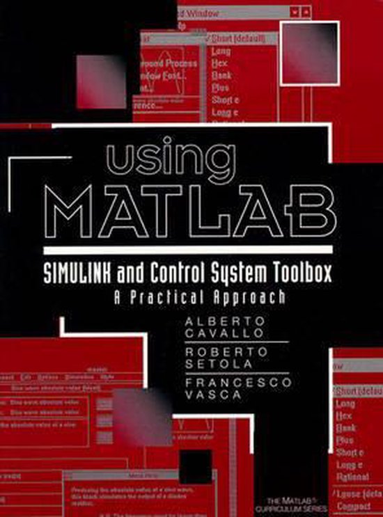 Using Matlab Simulink Control Toolbox 9780132610582 Alberto Cavallo