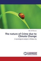 The Nature of Crime Due to Climate Change