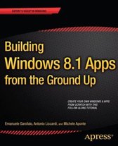 Building Windows 8 Apps From Ground Up