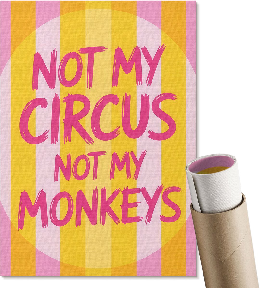 Coloray Polycanvas Poster - Niet Mijn Circus, Typografie - A4 - Roze Wandposter - Rechthoek - Decoratieve poster - Woonkamer, Slaapkamer, Kantoor - Humoristisch