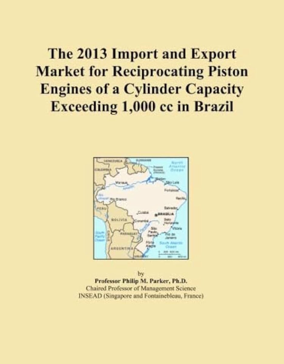 2013 Import and Export Market for Reciprocating Piston Engines of a Cylinder Capacity Exceeding 1,000 cc in Brazil