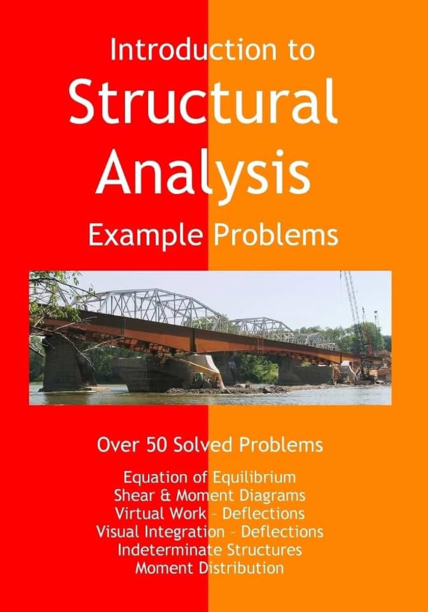 Structural Analysis - Example Problems