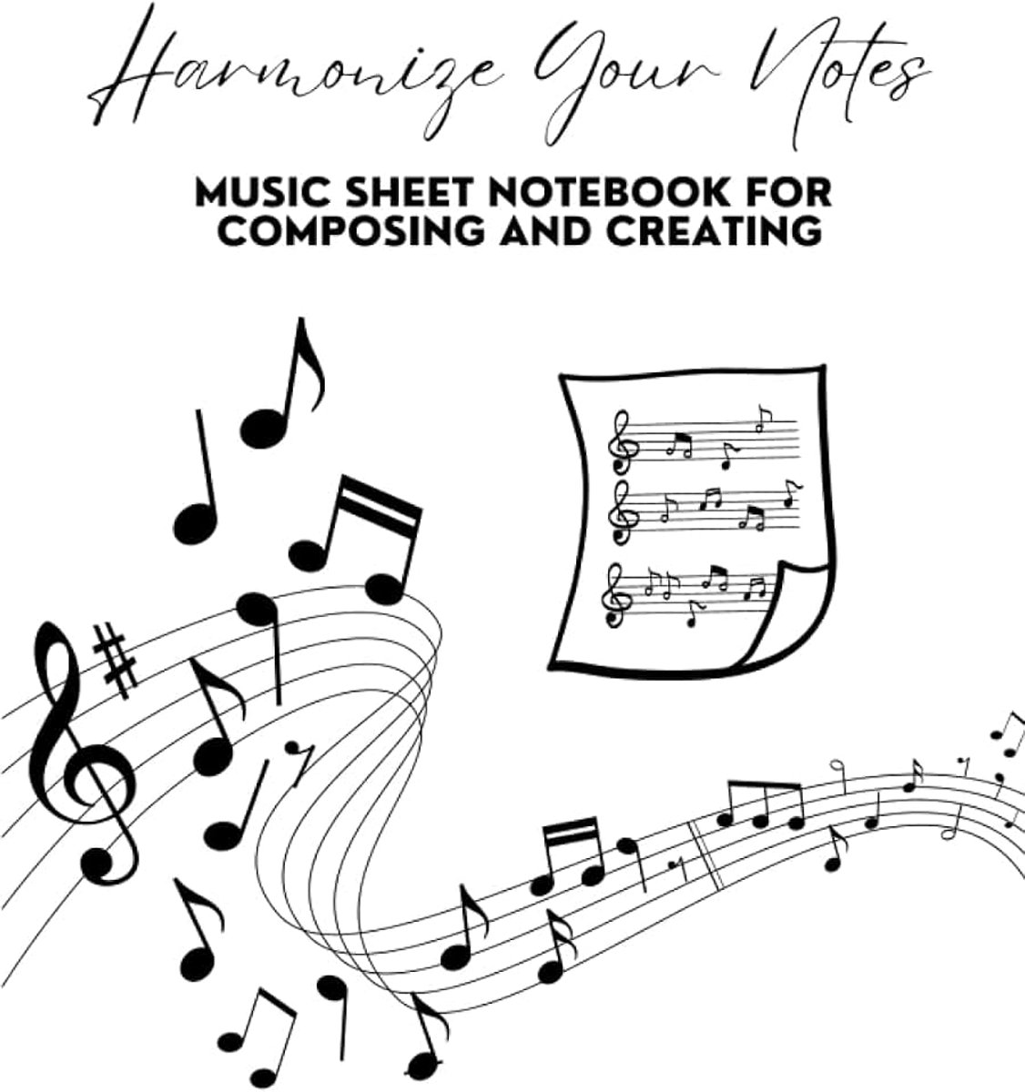 Harmonize Your Notes: Music Sheet Notebook for Composing and Creating: 12 Stave / 120 Page Sheet Music Book