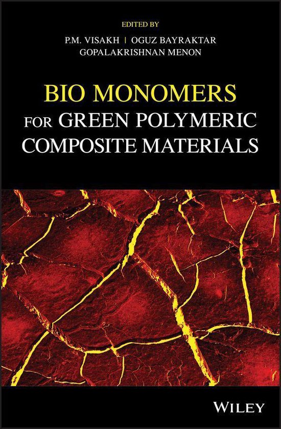 Bio Monomers for Green Polymeric Composite Materials - cover