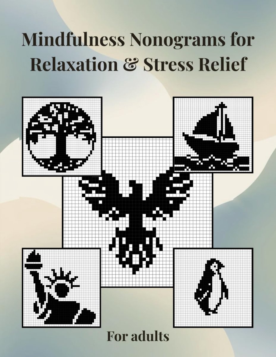 Mindfulness Nonograms for Relaxation & Stress Relief for adults: 88 Logic Puzzles for Adults: Griddlers, Picross & - ShopVlot