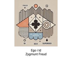 Ego i Id Zygmunta Freuda