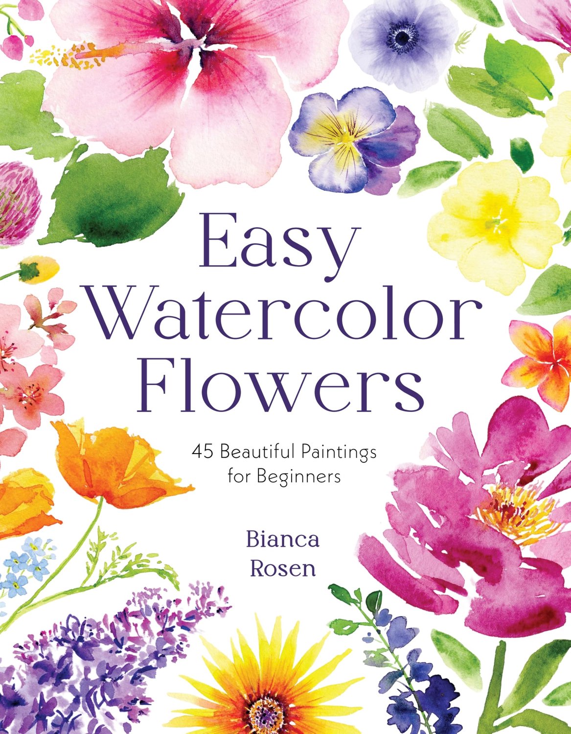 Easy Watercolor Flowers: 45 Beautiful Paintings for Beginners - ShopVlot