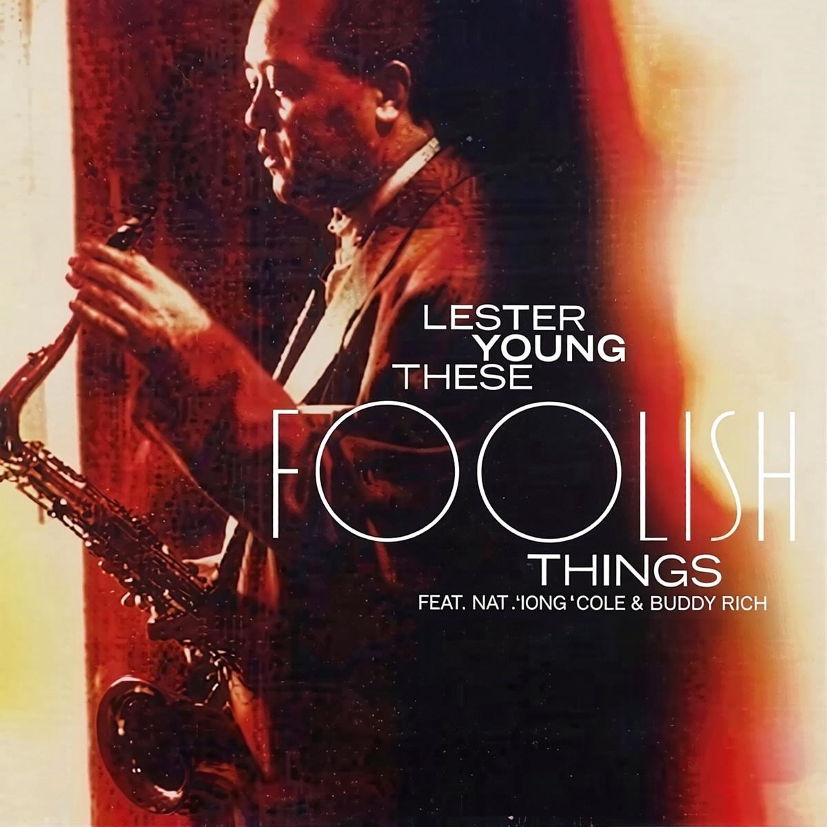 Lester Young - These Foolish Things (CD)