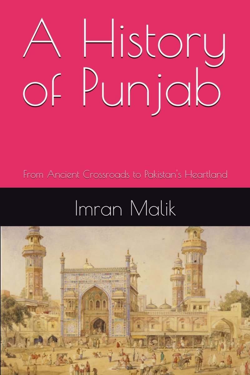 History of Punjab: From Ancient Crossroads to Pakistan's Heartland