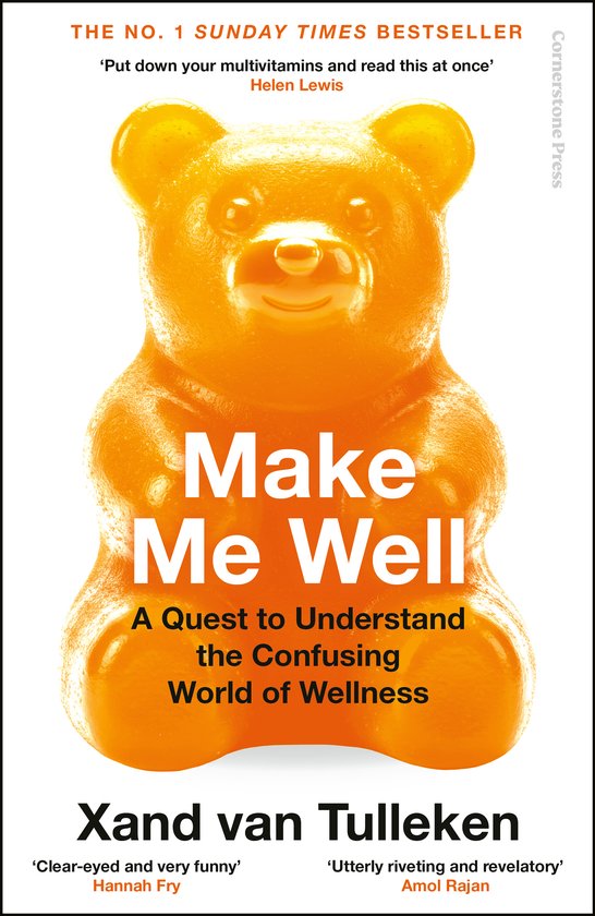 Oranje gummybeer met de titel 'Make Me Well' en de ondertitel 'A Quest to Understand the Confusing World of Wellness'.