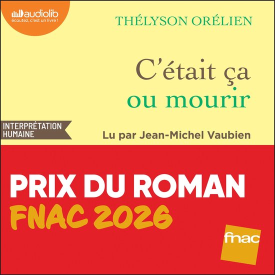 C'était ça ou mourir