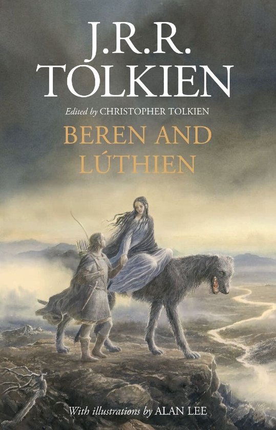 Couverture du livre Beren and Lúthien de J.R.R. Tolkien, illustrant un couple sur un loup dans un paysage.