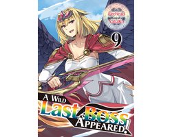 A Wild Last Boss Appeared! 9 - A Wild Last Boss Appeared! Volume 9