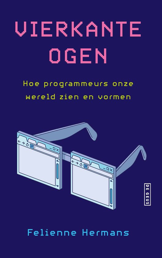 Boekomslag 'Vierkante ogen' door Felienne Hermans, met een illustratie van een bril met vensters als glazen op een donkerblauwe achtergrond.