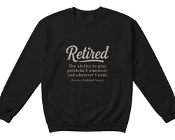 Gepensioneerde Sweater – De mogelijkheid om pickleball te spelen wanneer en waar ik wil – Sport Outfit – Unisex Sweater voor Dames & Heren – Leuk Cadeau voor Pickleball Fans