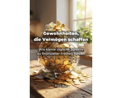 Gewohnheiten, die Vermögen schaffen