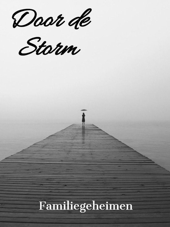 Door de Storm familiebanden - Door de Storm - cover