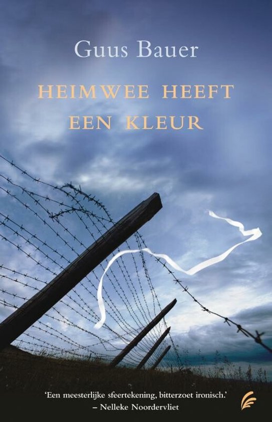Vooromslag van het boek 'Heimwee heeft een kleur' met een grimmig landschap achter prikkeldraad.