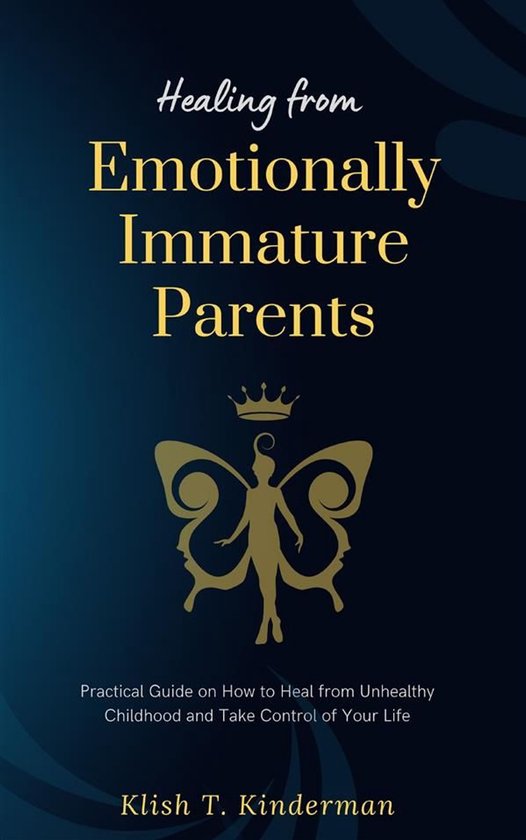 Healing from Emotionally Immature Parents - cover