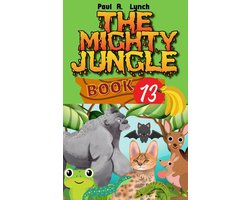 The Mighty Jungle 13 - The Mighty Jungle