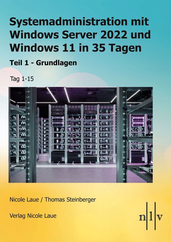 Systemadministration mit Windows Server 2022 und Windows 11  ... - cover