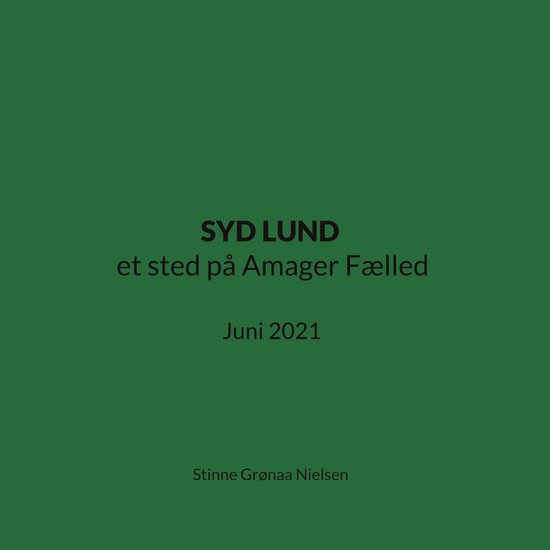 Et sted på Amager Fælled 7 - SYD LUND et sted på Amager F ... - cover