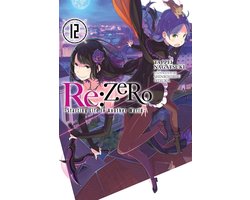 re:Zero Starting Life in Another World, Vol. 12 (light novel)