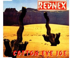 Cotton Eye Joe ( original single version / madcow mix / madcow instrumental / overworked mix / original instrumental )