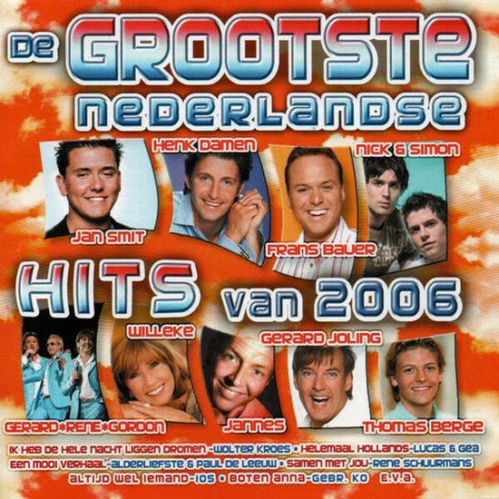 De Grootste Nederlandse Hits Van 2006