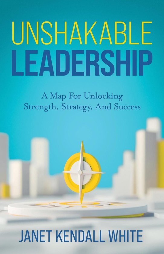 Unshakable Leadership - cover