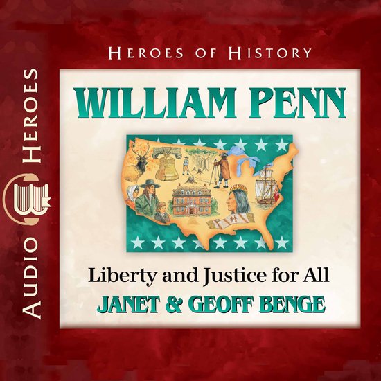 Albumhoes met de titel 'William Penn'. Bevat een kaart van Amerika met historische afbeeldingen. "HEROES OF HISTORY", "Liberty and Justice for All".