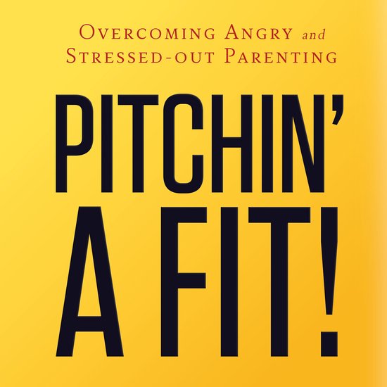 Pitchin' A Fit! - cover