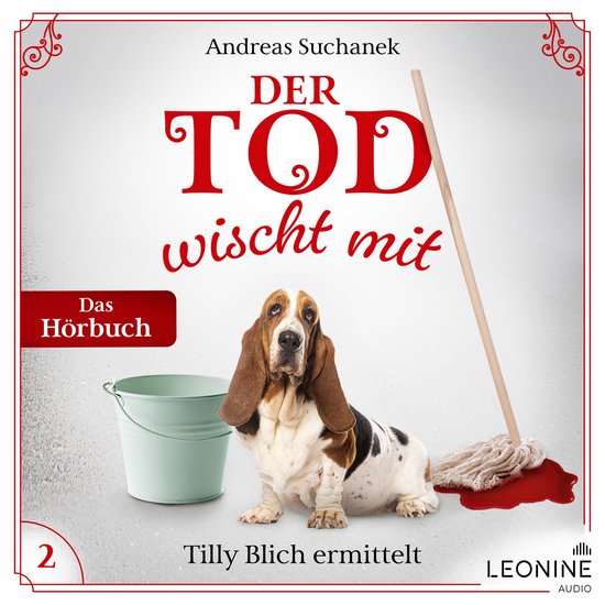 Der Tod wischt mit: Tilly Blich ermittelt (Ein Fall für Til ... - cover