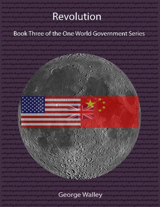Revolution - Book Three of the One World Government Series - cover