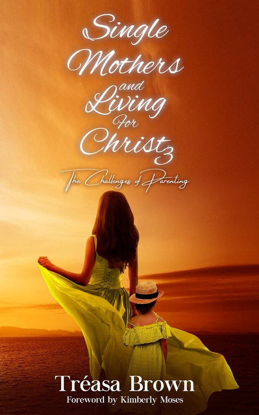 Single Mothers and Living for Christ 3 - cover