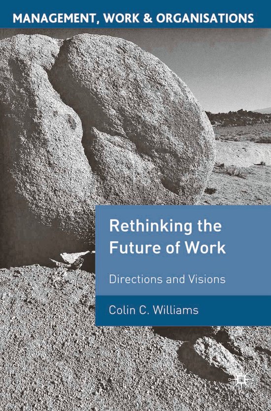 Management, Work and Organisations - Re-Thinking the Future  ... - cover
