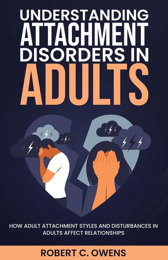 Understanding Attachment Disorders in Adults: How Adult Atta ... - cover