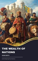 La couverture de 'The Wealth of Nations' montre un groupe de cinq hommes en tenues traditionnelles devant un château avec des drapeaux. Un homme couronné au manteau rouge est au centre. Un chien est couché à ses pieds.