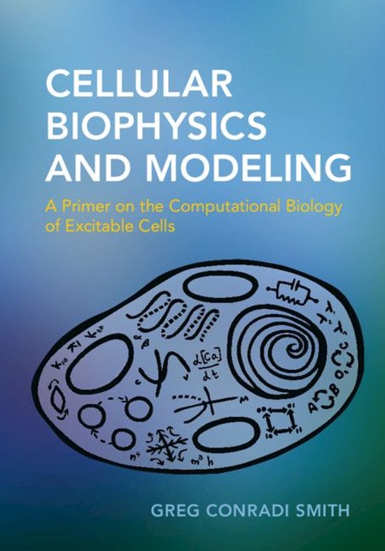 Cellular Biophysics and Modeling - cover