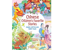 Chinese Children's Favorite Stories Fables, Myths and Fairy Tales