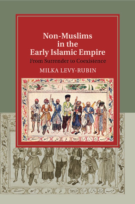 Cambridge Studies in Islamic Civilization- Non-Muslims in the Early Islamic Empire