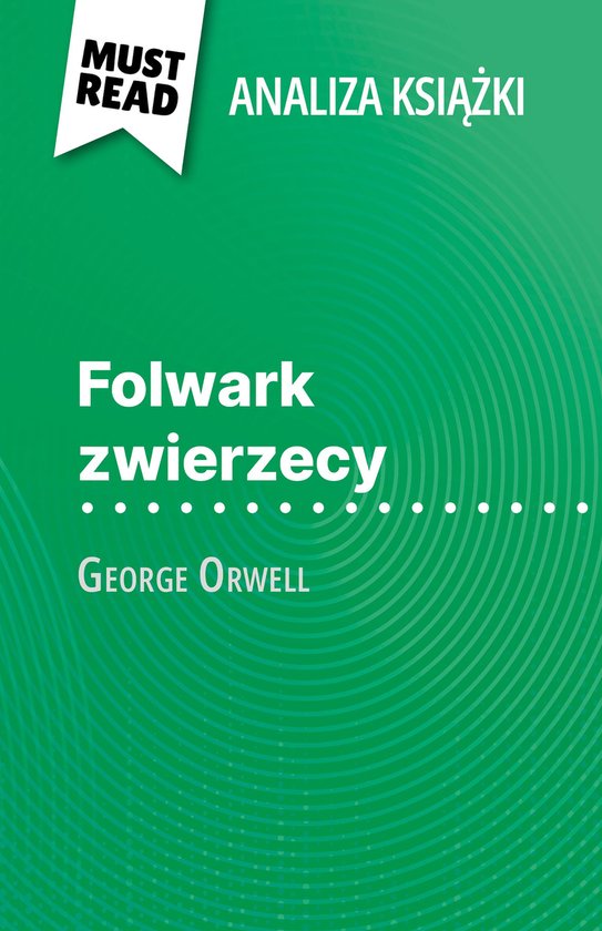 Folwark zwierzęcy książka George Orwell (Analiza książk ... - cover