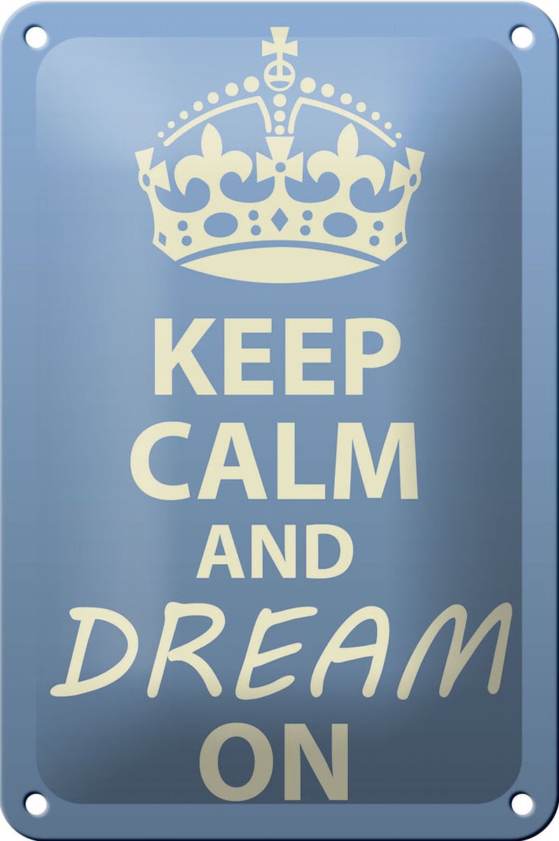Blechschild Spruch 12x18cm Keep Calm and dream on