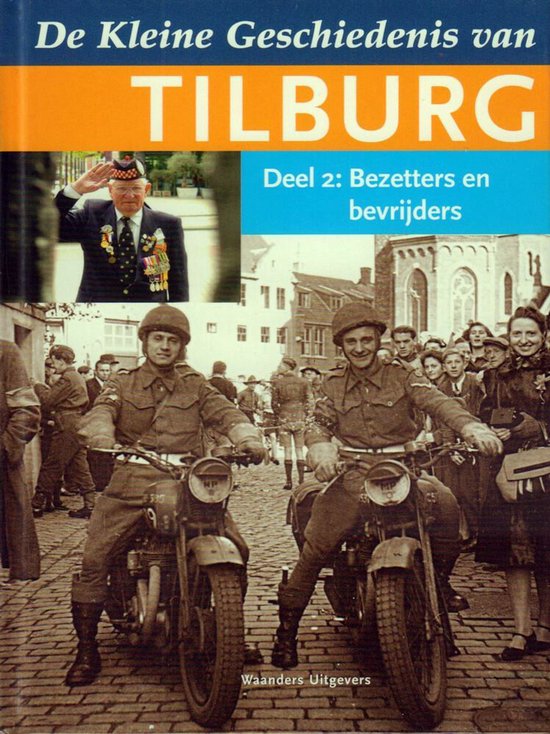 Kleine Geschiedenis Van Tilburg Dl 02 - cover