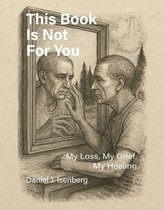 This Book is Not for You