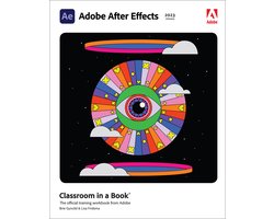 Omslag van Classroom in a Book- Adobe After Effects Classroom in a Book (2023 release)